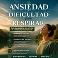 Ansiedad y Dificultad para Respirar + 3 Bonos de Regalo